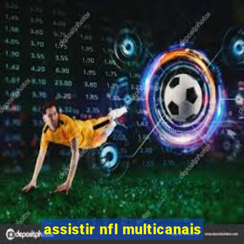 assistir nfl multicanais